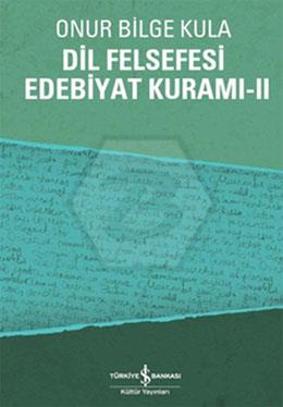 Dil Felsefesi Edebiyat Kuramı - 2