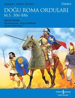 Doğu Roma Orduları M.S. 306-886