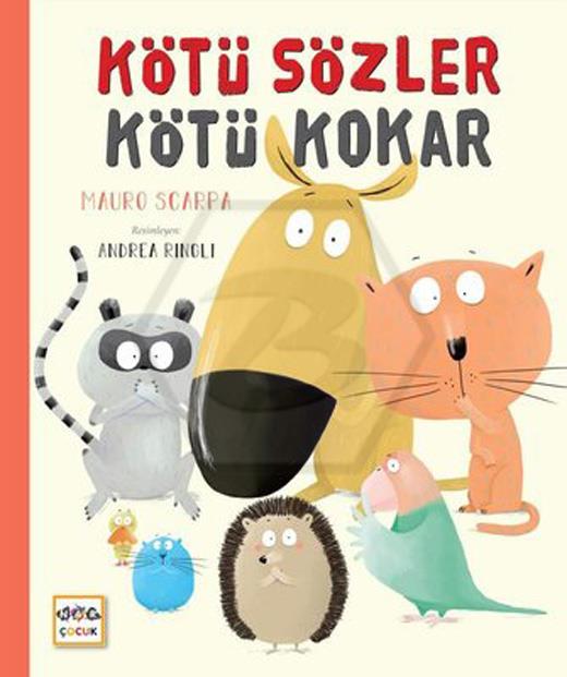 Kötü Sözler Kötü Kokar