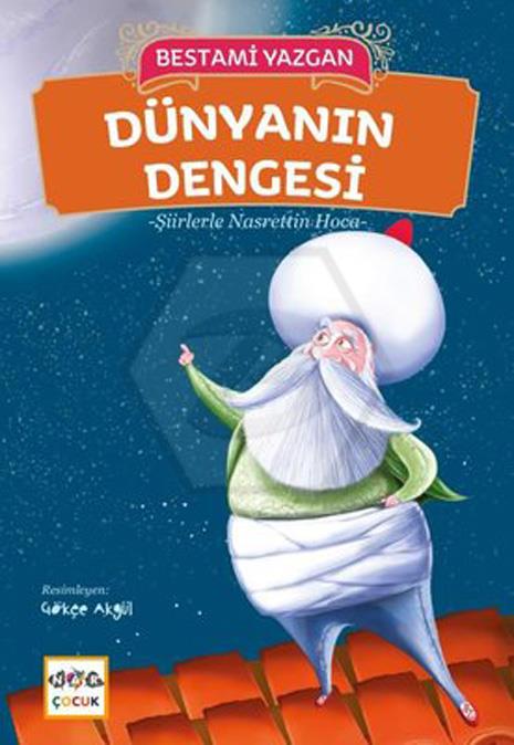 Dünyanın Dengesi - Şiirlerle Nasrettin Hoca
