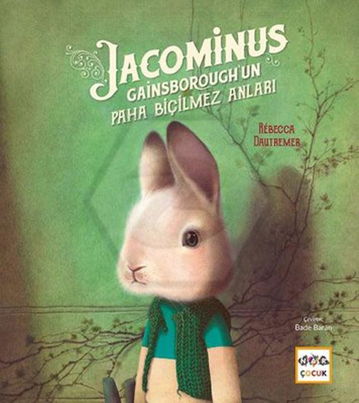 Jacominus Gainsborough’unki Paha Biçilmez Anları