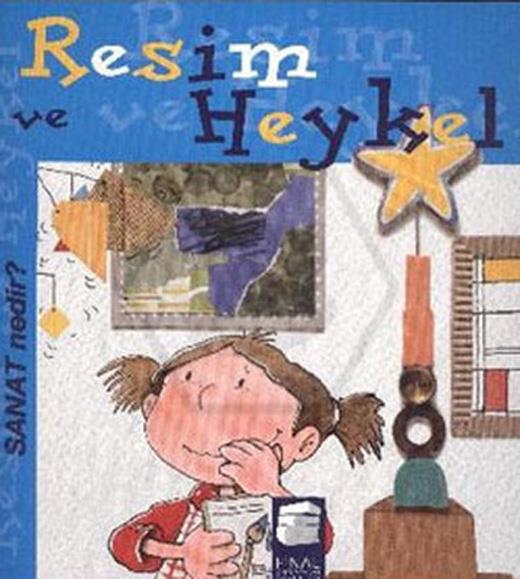 Sanat Nedir? - Resim ve Heykel