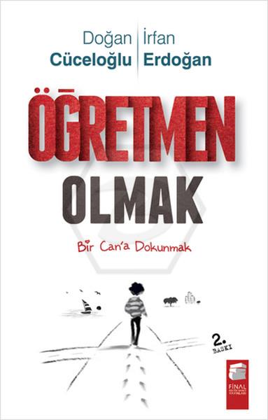 Öğretmen Olmak - Bir Can a Dokunmak