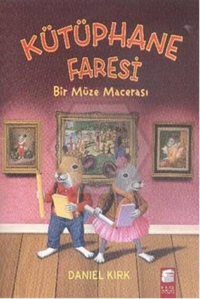 Bir Müze Macerası (Kütüphane Faresi)