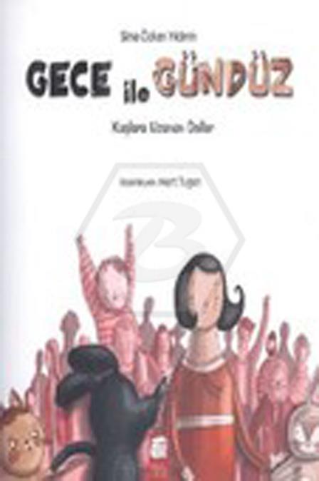 Gece ile Gündüz  Kuşlara Uzanan Dallar