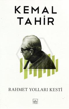 Rahmet Yolları Kesti