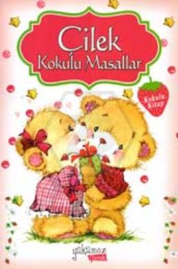 Çilek Kokulu Masallar