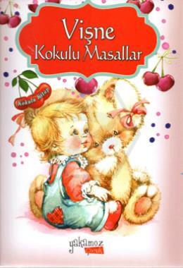 Vişne Kokulu Masallar
