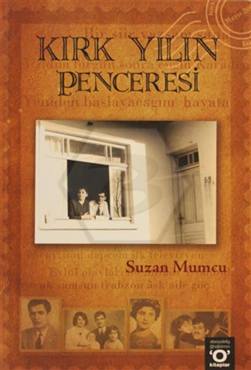 Kırk Yılın Penceresi