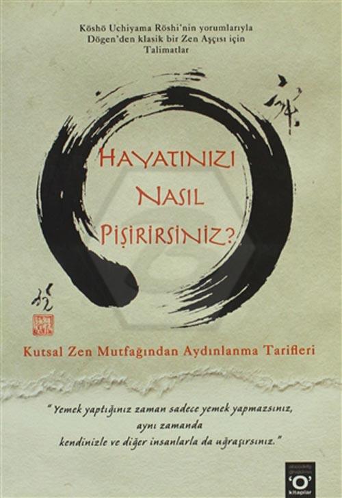 Hayatınızı Nasıl Pişirirsiniz
