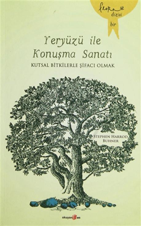 Yeryüzü İle Konuşma Sanatı