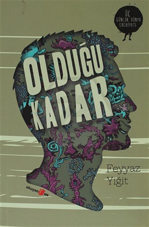 Olduğu Kadar
