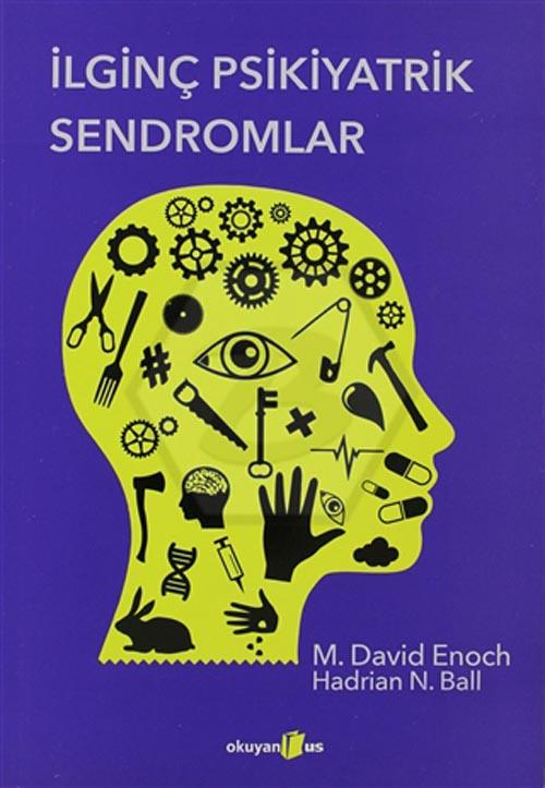 İlginç Psikiyatrik Sendromlar