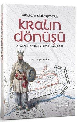 Kralın Dönüşü Afganistanda İktidar Savaşları