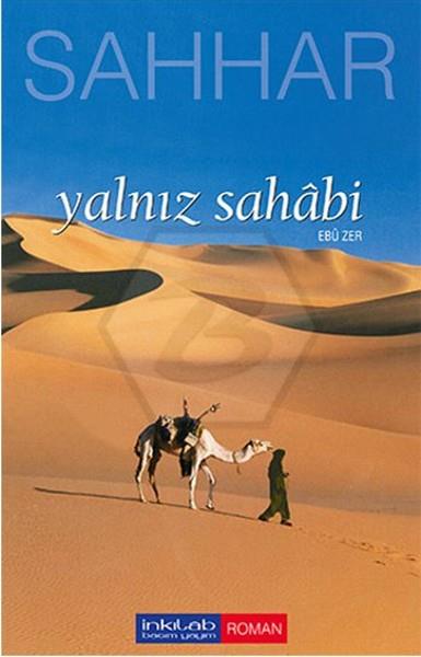 Yalnız Sahabi - Ebu Zer