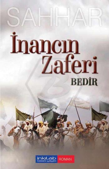 İnancın Zaferi: Bedir