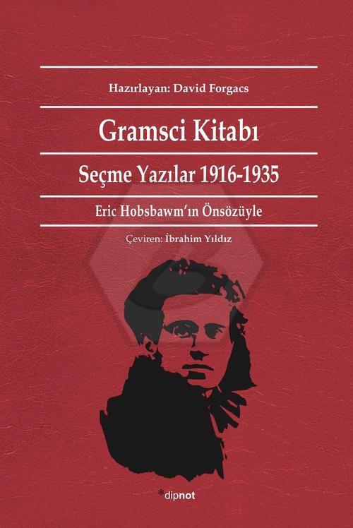 Gramsci Kitabı: Seçme Yazılar 1916-1935
