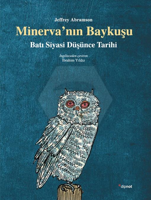 Minerva’nın Baykuşu Batı Siyasi Düşünce Tarihi 