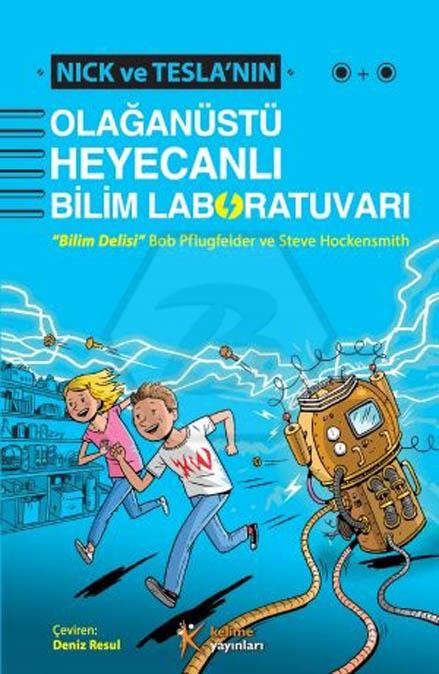Nick ve Teslanın Olağanüstü Heyecanlı Bilim Labaratuvarı