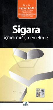 Sigara İçmeli mi ? İçmemeli mi?