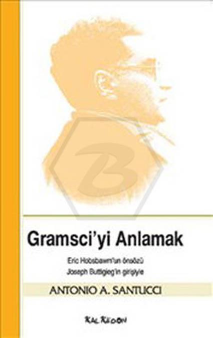 Gramsciyi Anlamak