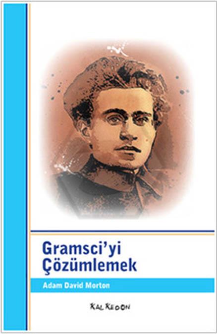 Gramsciyi Çözümlemek