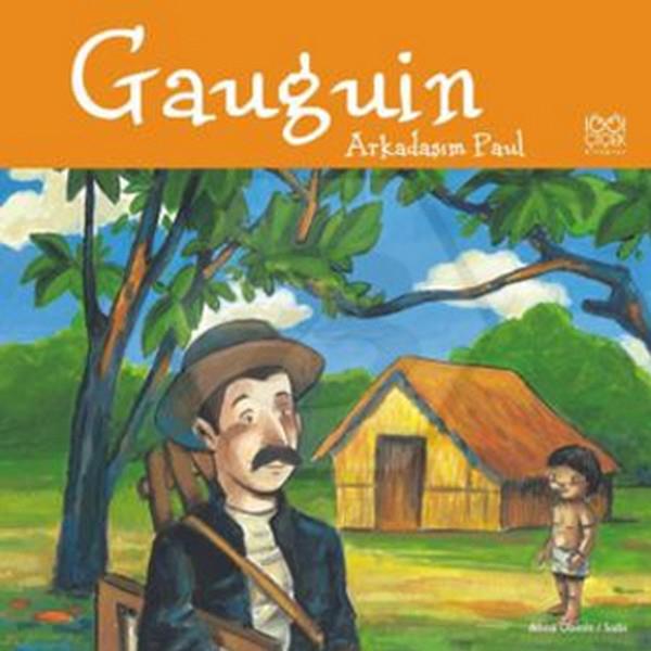 Ünlü Ressamlar - Gaugin Arkadaş