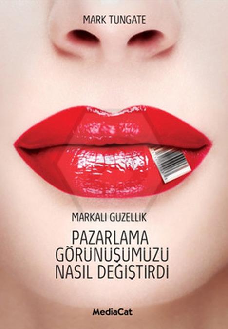Pazarlama Görünüşümüzü Nasıl Değiştirdi -  Markalı Güzellik