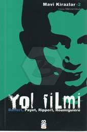 Mavi Kirazlar 2 Yol Filmi