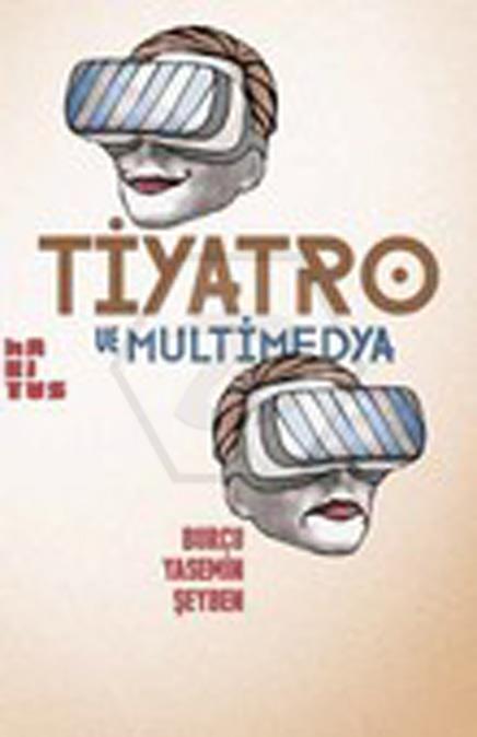 Tiyatro Ve Multimedya