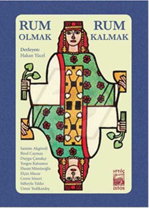 Rum Olmak. Rum Kalmak