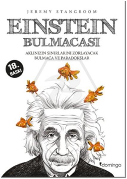 Einstein Bulmacası  Aklınızın Sınırlarını Zorlayacak Bulmaca ve Paradokslar