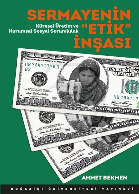 Sermayenin "Etik" İnşası