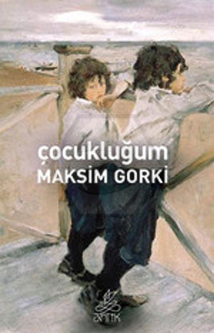 Çocukluğum - Antik Dünya Klasikleri