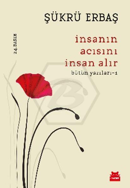 İnsanın Acısını İnsan Alır