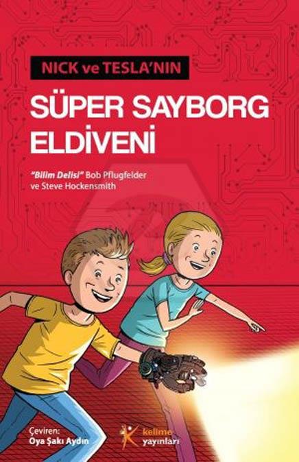 Nick ve Teslanın Süper Sayborg Eldiveni