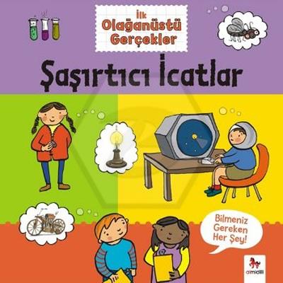 İlk Olağanüstü Gerçekler Şaşırtıcı İcatlar