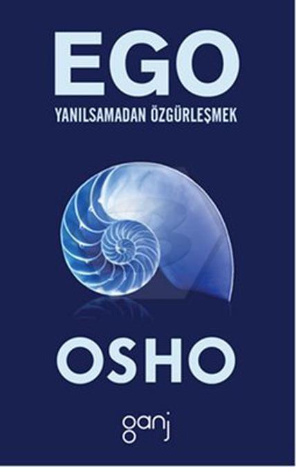 Ego - Yanılsamadan Özgürleşmek