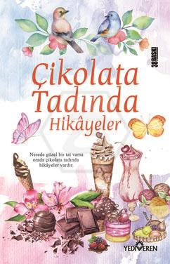 Çikolata Tadında Hikayeler