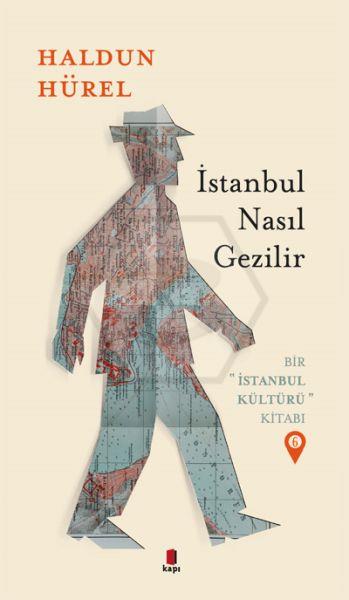 İstanbul Nasıl Gezilir 