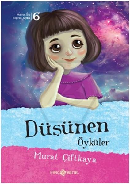 Düşünen Öyküler-6