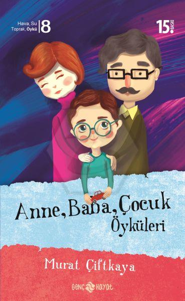 Anne Baba Çocuk Öyküleri-8