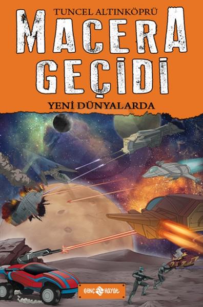 Macera Geçidi-4 / Yeni Dünyalarda