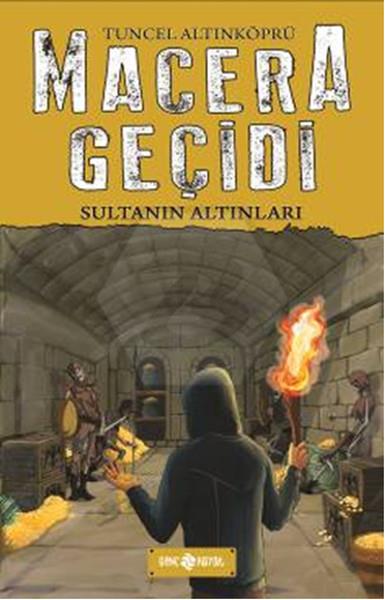 Macera Geçidi-5 / Sultanın Altınları