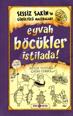 Sessiz Sakin-8 / Eyvah Böcükler İstilada !