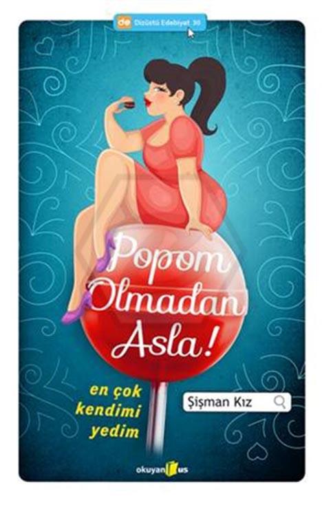 Popom Olmadan Asla
