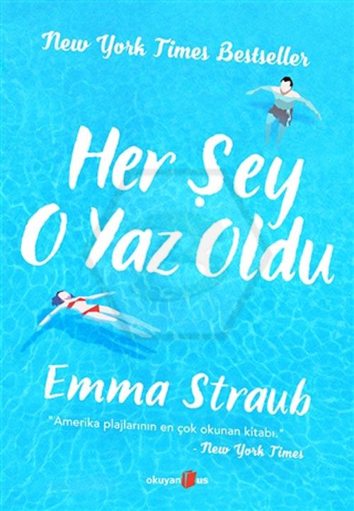 Her Şey O Yaz Oldu