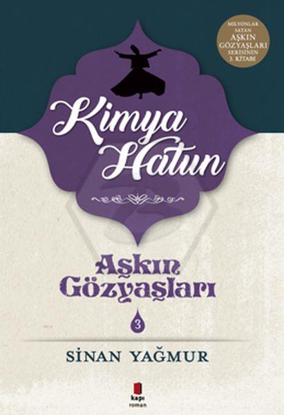 Aşkın Gözyaşları 3 - Kimya Hatun