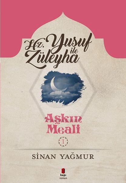 Aşkın Meali 1 Yusuf İle Züleyha