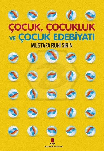 Çocuk, Çocukluk ve Çocuk Edebiyatı